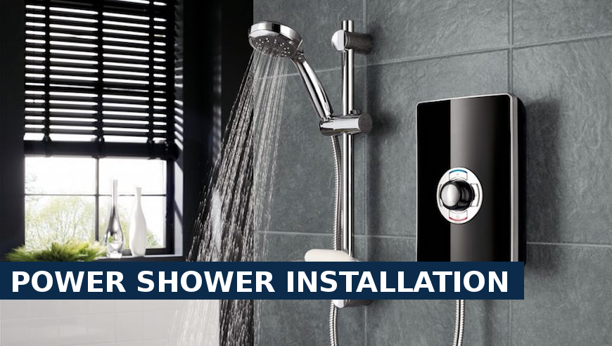 Power shower installation Soho